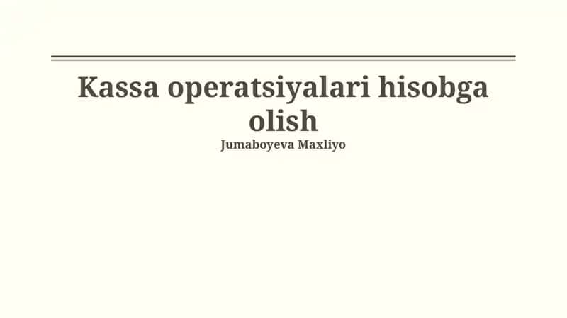 Kassa operatsiyalari hisobga olish 1