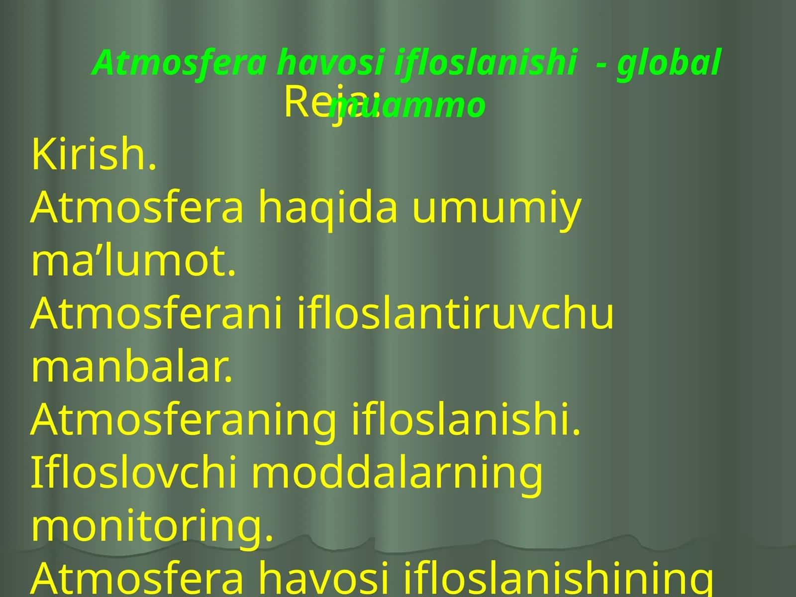 Atmosfera va havo ifloslanishi 1