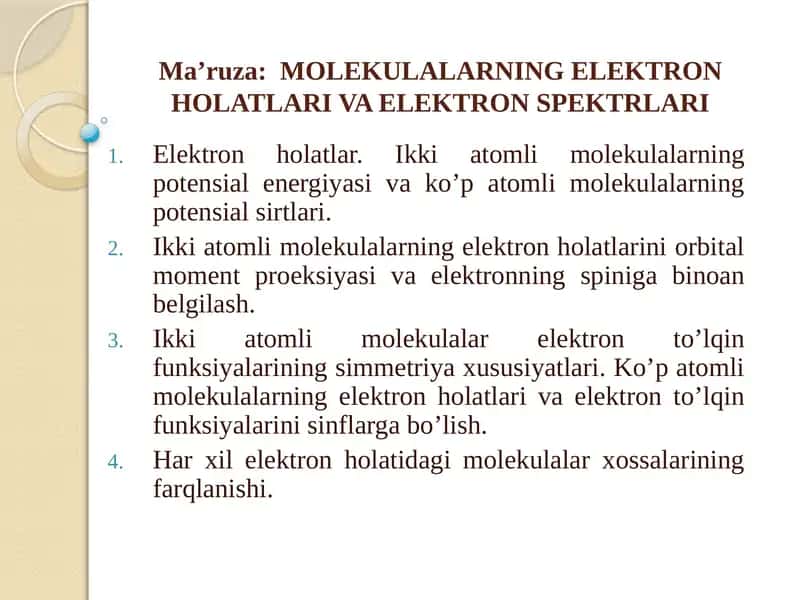 MОLЕKULALARNING ELЕKTRОN HОLATLARI VA ELЕKTRОN SPЕKTRLARI 1