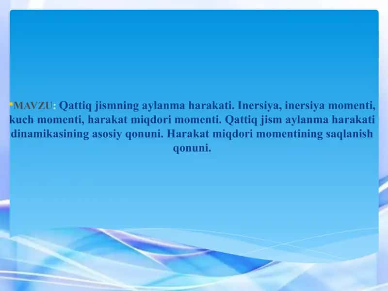 Qattiq jismning aylanma harakati 1