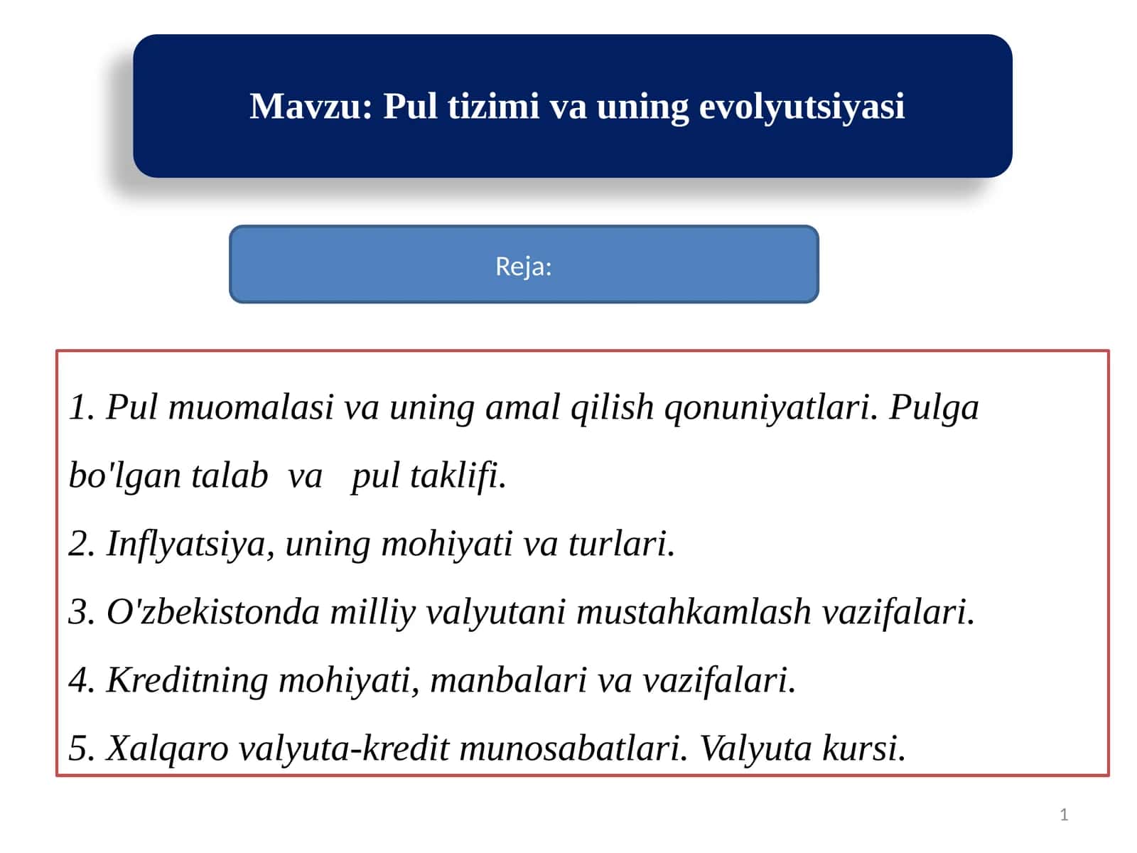 Pul tizimi va uning evolyutsiyasi 1