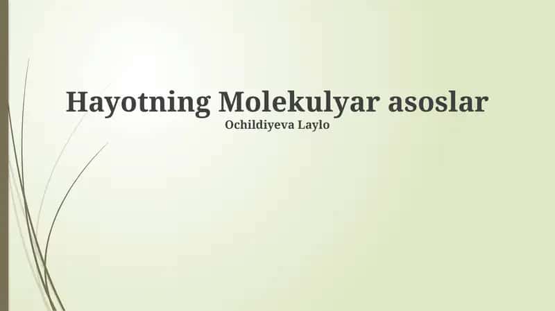 Hayotning Molekulyar asoslar 1
