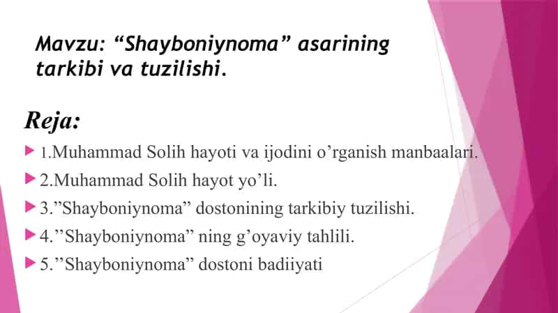 Shayboniynoma “Shayboniynoma” asarining tarkibi va tuzilishi. 1