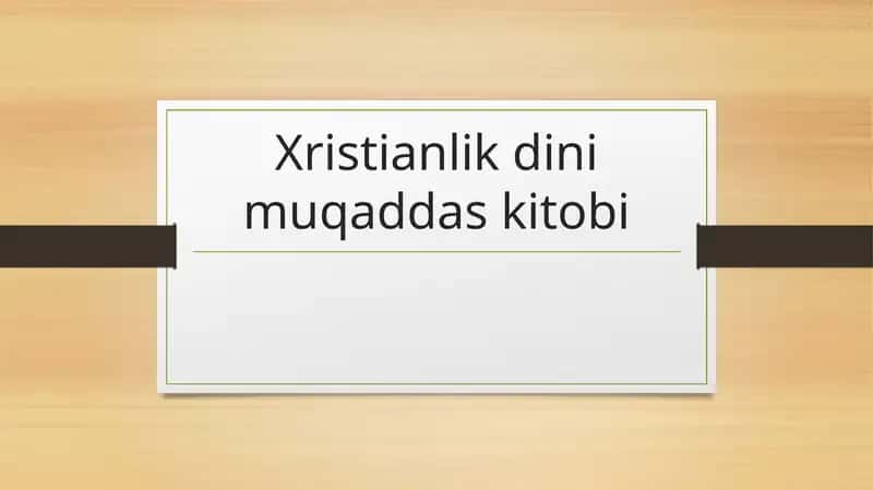 Xristianlik dini muqaddas kitobi 1