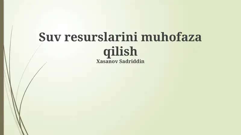 Suv resurslarini muhofaza qilish 1