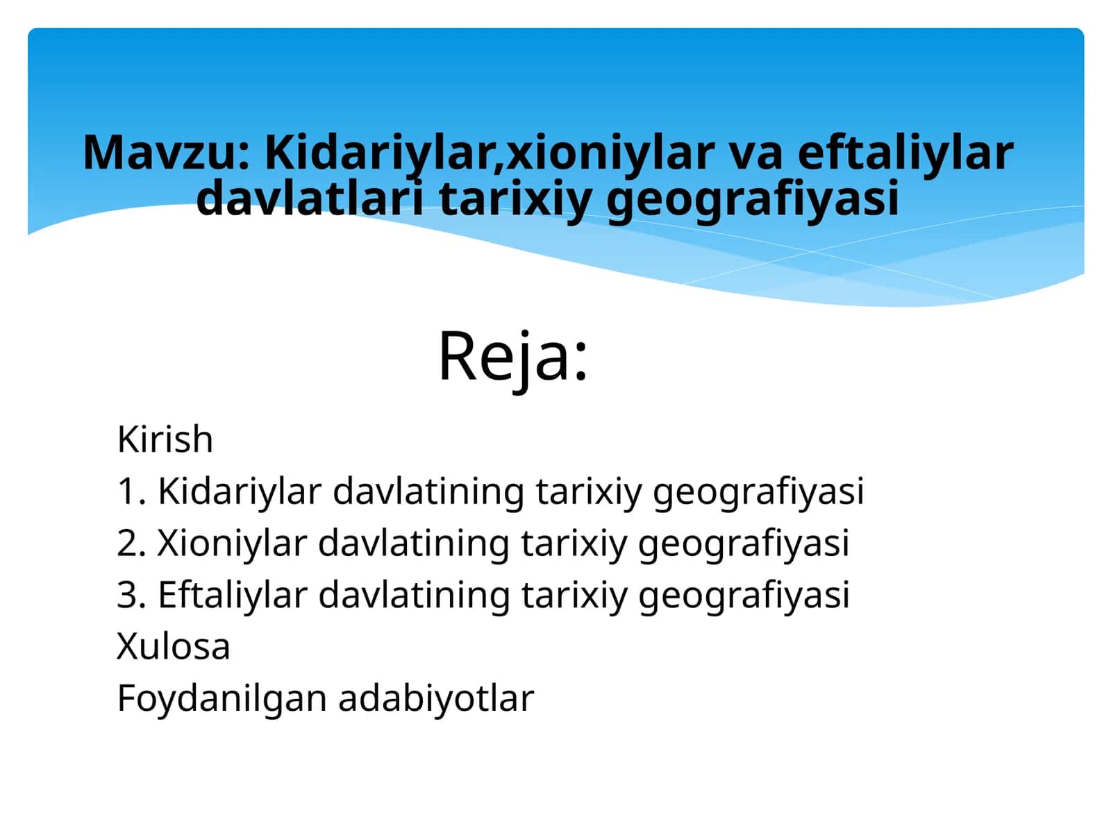 Kidariylar,xioniylar va eftaliylar davlatlari tarixiy geografiyasi 1