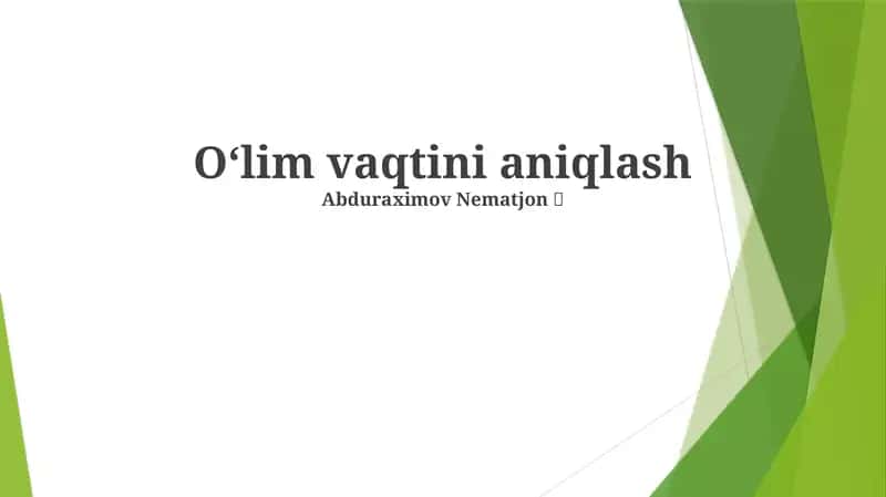 O'lim vaqtini aniqlash 1