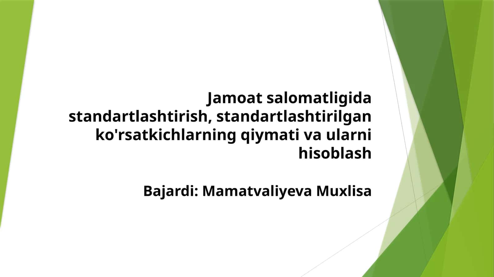 Jamoat salomatligida standartlashtirish 1