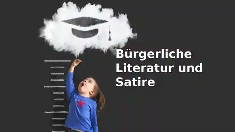 Bürgerliche Literatur und Satire