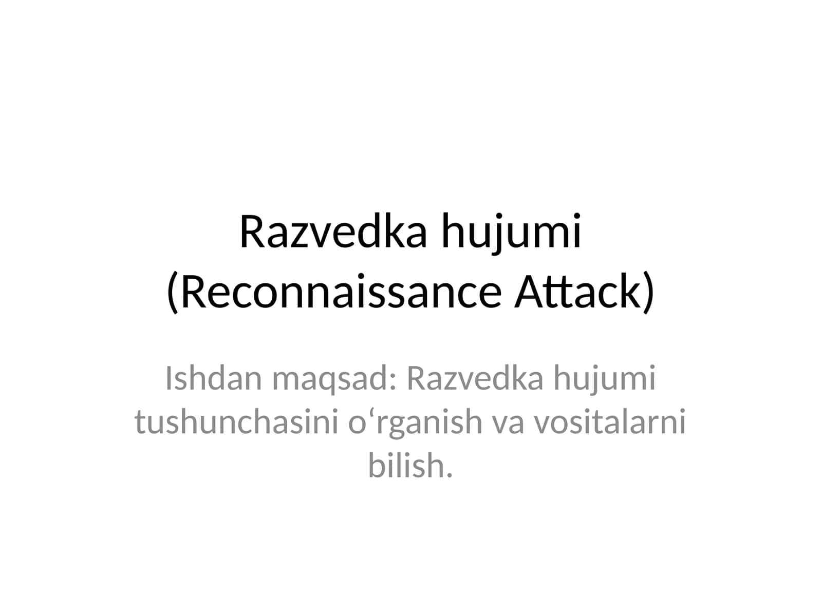 Razvedka hujumi (Reconnaissance Attack) 1