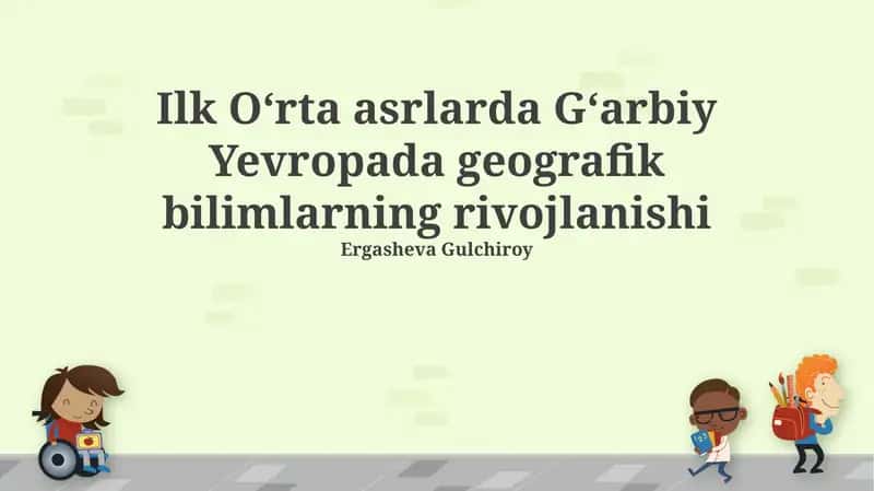 Geografik bilimlarning rivojlanishi 1