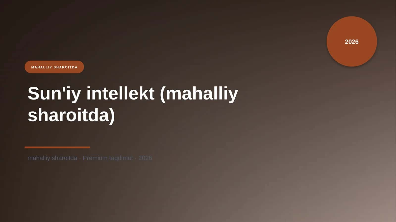 Sun'iy intellekt (mahalliy sharoitda) 1