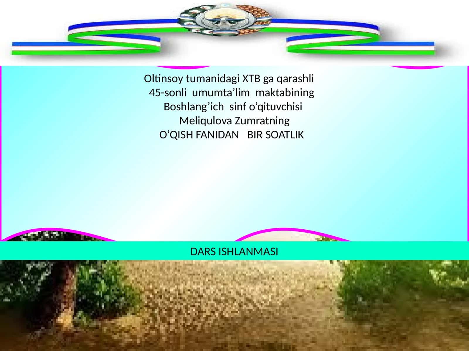O’QISH FANIDAN BIR SOATLIK DARS ISHLANMASI 1