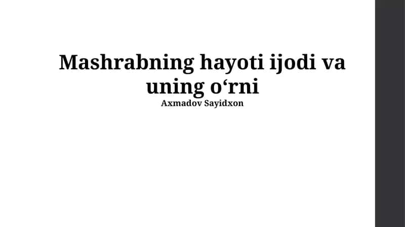 Mashrabning hayoti ijodi va uning oʻrni 1