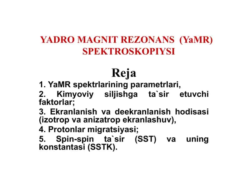 YADRO MAGNITREZONANS (YaMR) SPEKTROSKOPIYSI 1