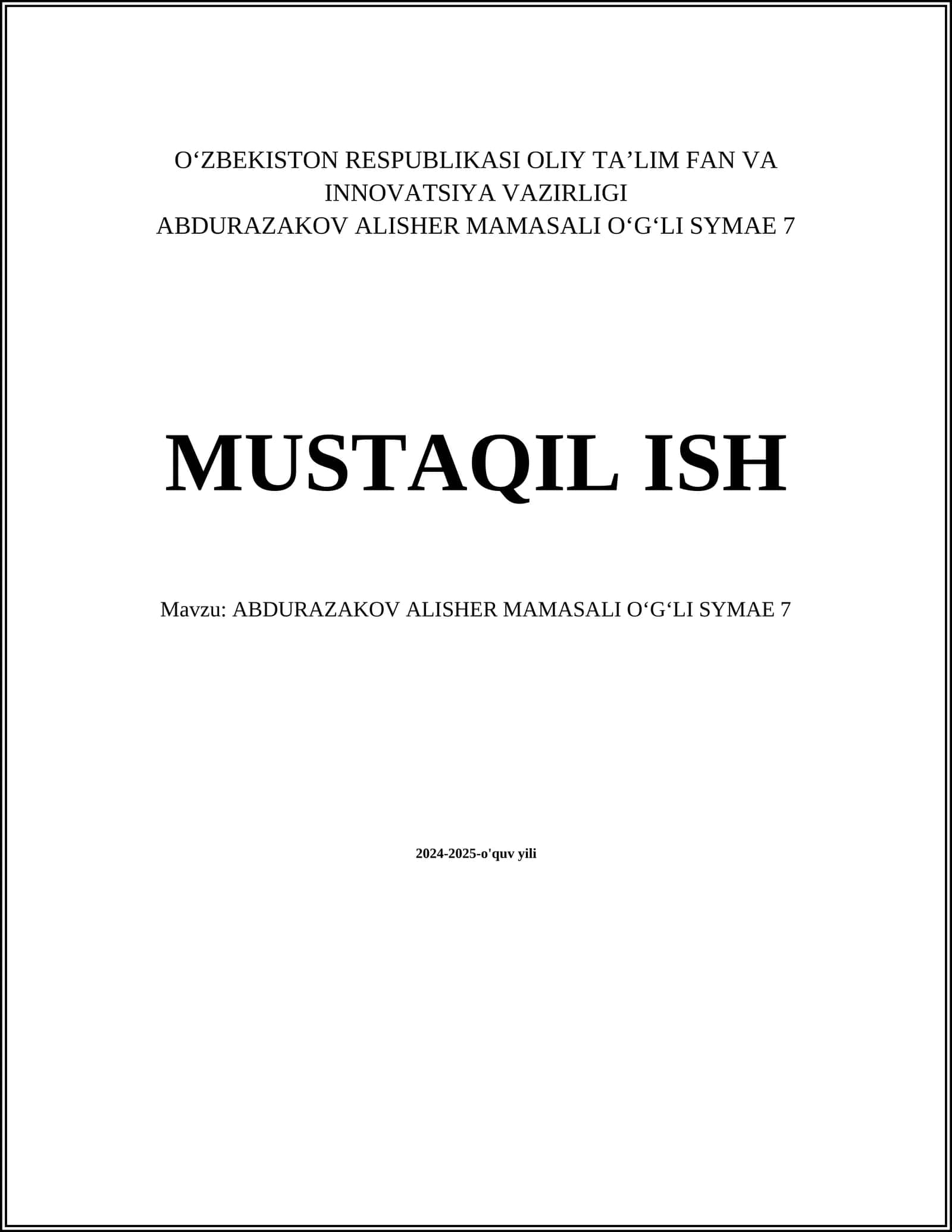 ABDURAZAKOV ALISHER MAMASALI OʻGʻLI SYMAE 7 1