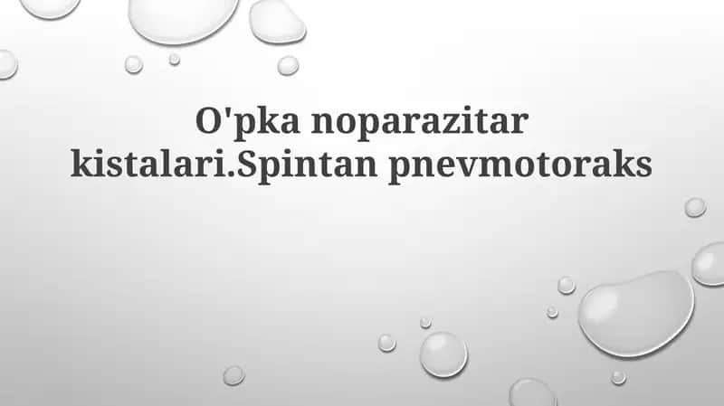 O'pkanoparazitarkistalari.Spintanpnevmotoraks 1