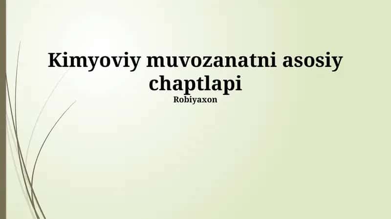 Kimyoviy muvozanatni asosiy chaptlapi 1