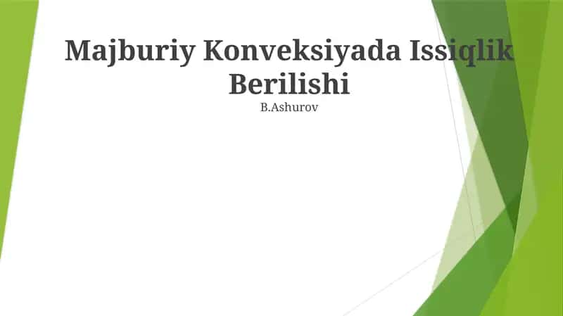 Majburiy Konveksiyada Issiqlik Berilishi 1