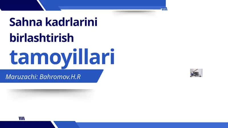 Sahna kadrlarini birlashtirish 1