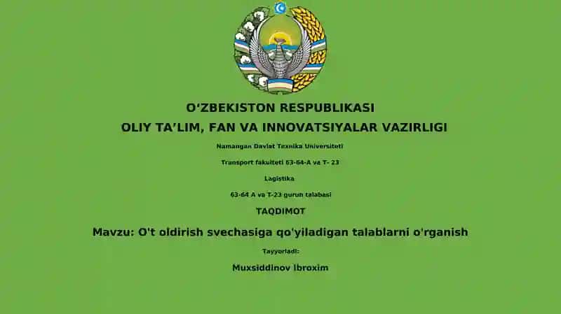 O't oldirish svechasiga qo'yiladigan talablarni o'rganish
