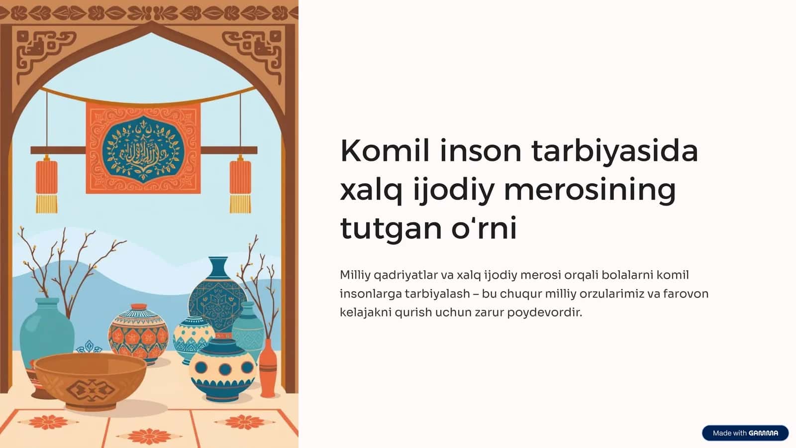 Komil inson tarbiyasida xalq ijodiy merosining tutgan oʻrni 1