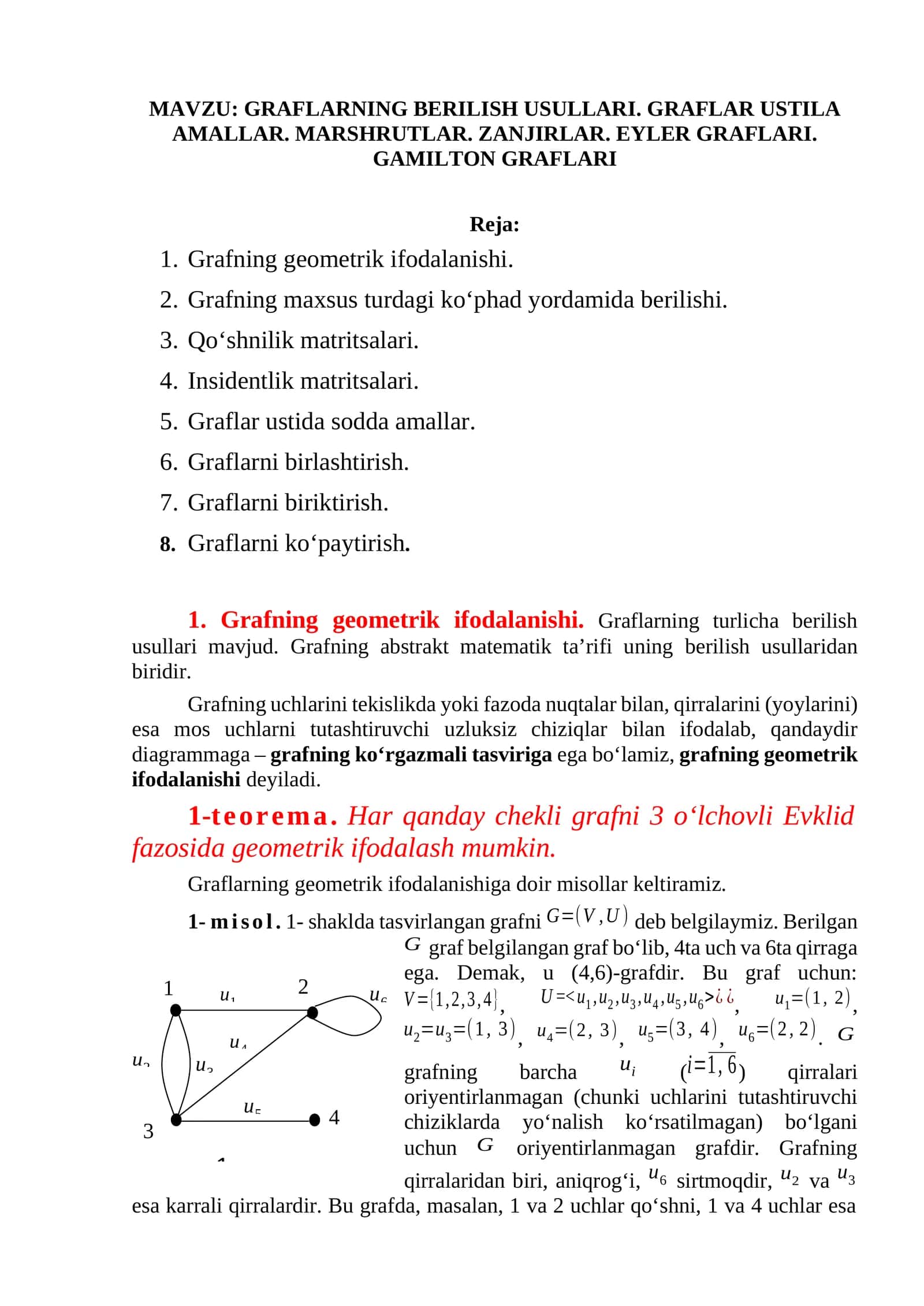 GRAFLARNING BERILISH USULLARI. GRAFLAR USTILA AMALLAR. MARSHRUTLAR. ZANJIRLAR. EYLER GRAFLARI. GAMILTON GRAFLARI 1