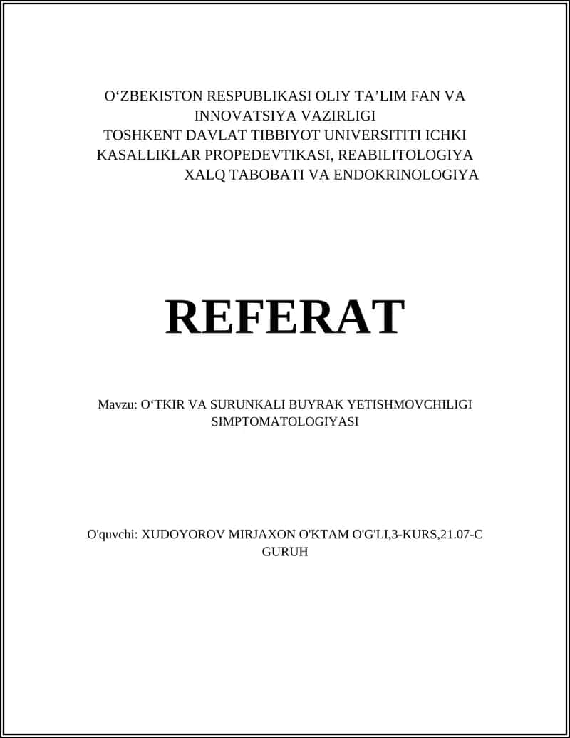 O‘TKIR VA SURUNKALI BUYRAK YETISHMOVCHILIGI SIMPTOMATOLOGIYASI 1