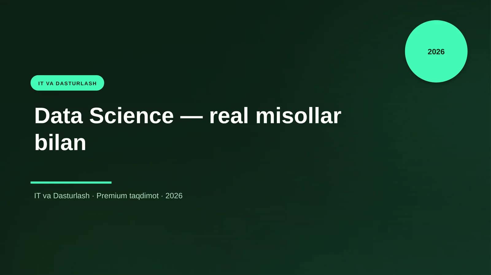 Data Science — real misollar bilan 1