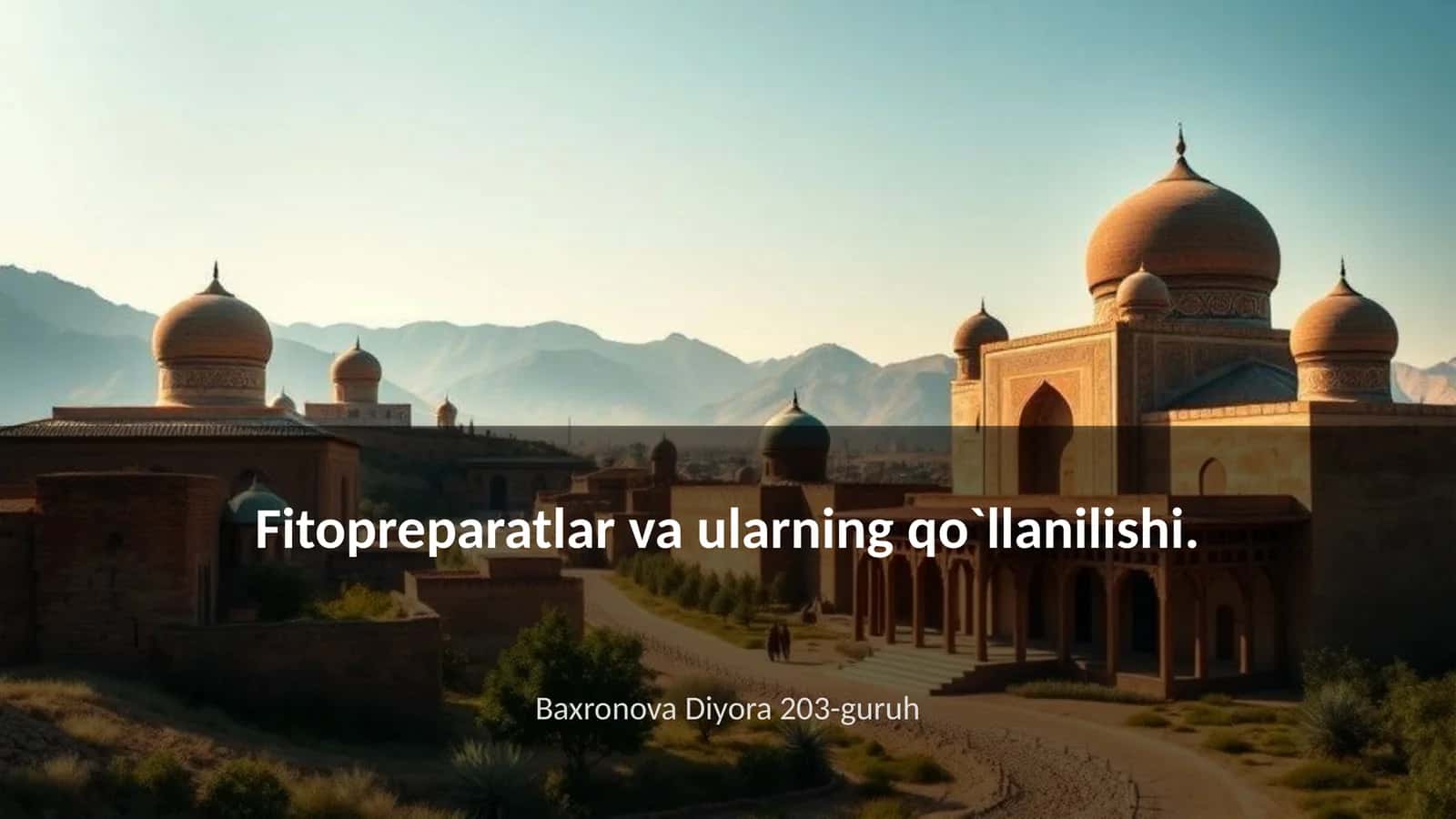Fitopreparatlar va ularning qo`llanilishi 1