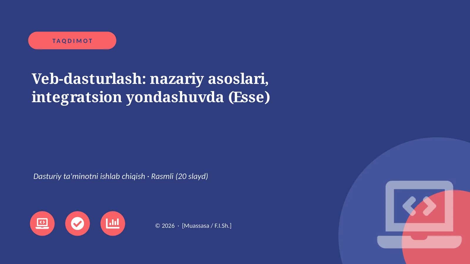 Veb-dasturlash: nazariy asoslari, integratsion yondashuvda (Esse) 1