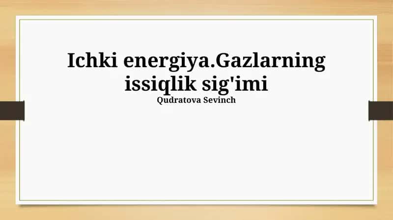 Gazlarning issiqlik sig'imi 1