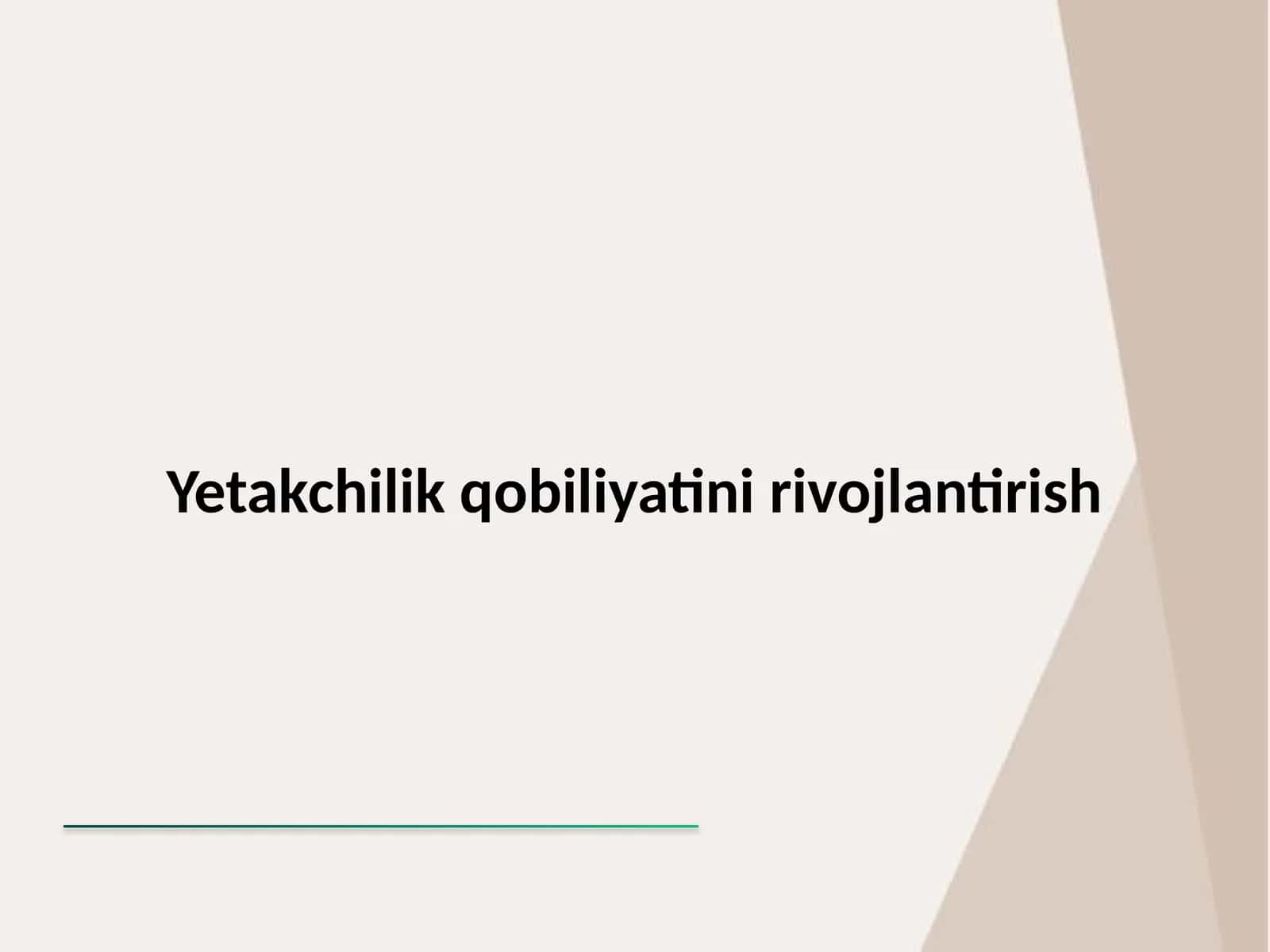 Yetakchilik qobiliyatini rivojlantirish 1