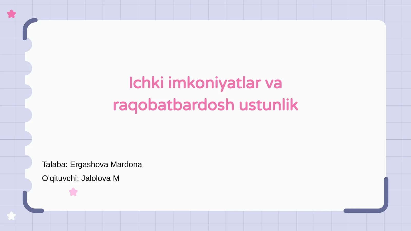 Ichki imkoniyatlar va raqobatbardosh ustunlik 1