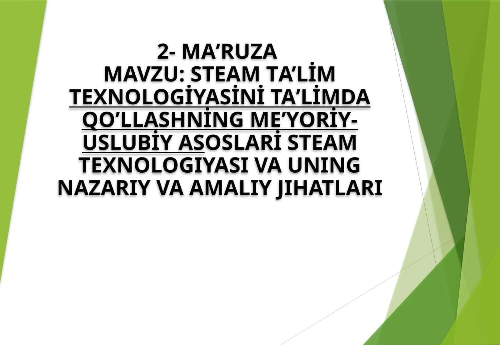 STEAM TA’LİM TEXNOLOGİYASI 1