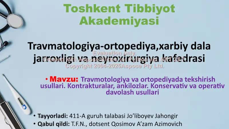 Travmatologiya va ortopediyada tekshirish usullari 1