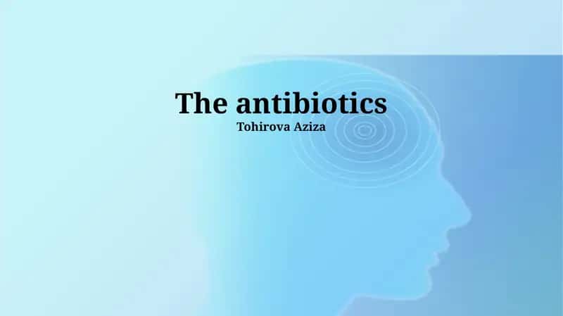 Antibiotics: A Comprehensive Overview 1