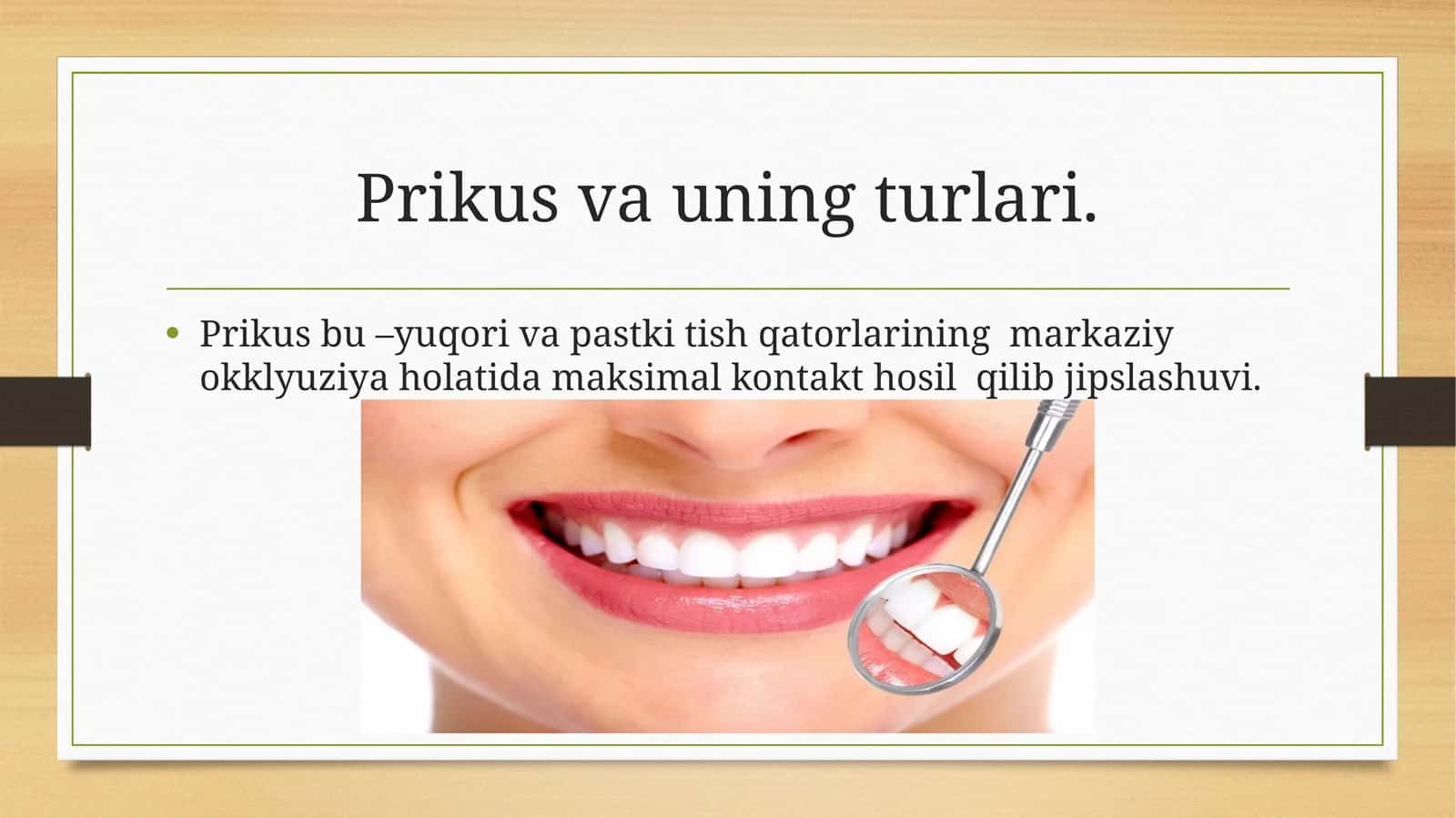 Prikus va uning turlari 1