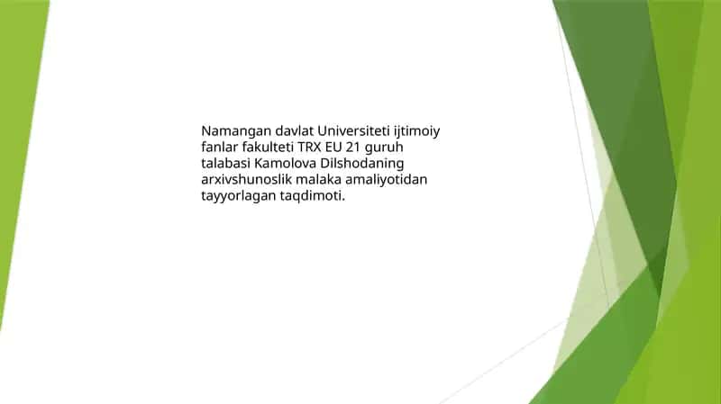 Arxivshunoslik malaka amaliyoti 1