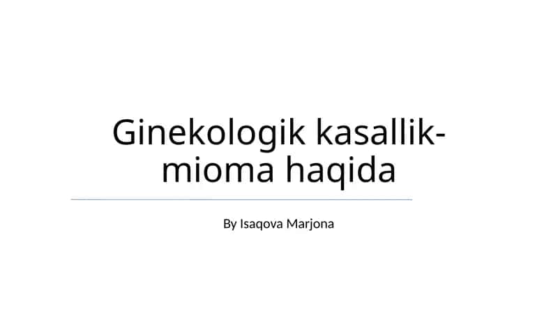 Ginekologik kasallik-mioma haqida 1
