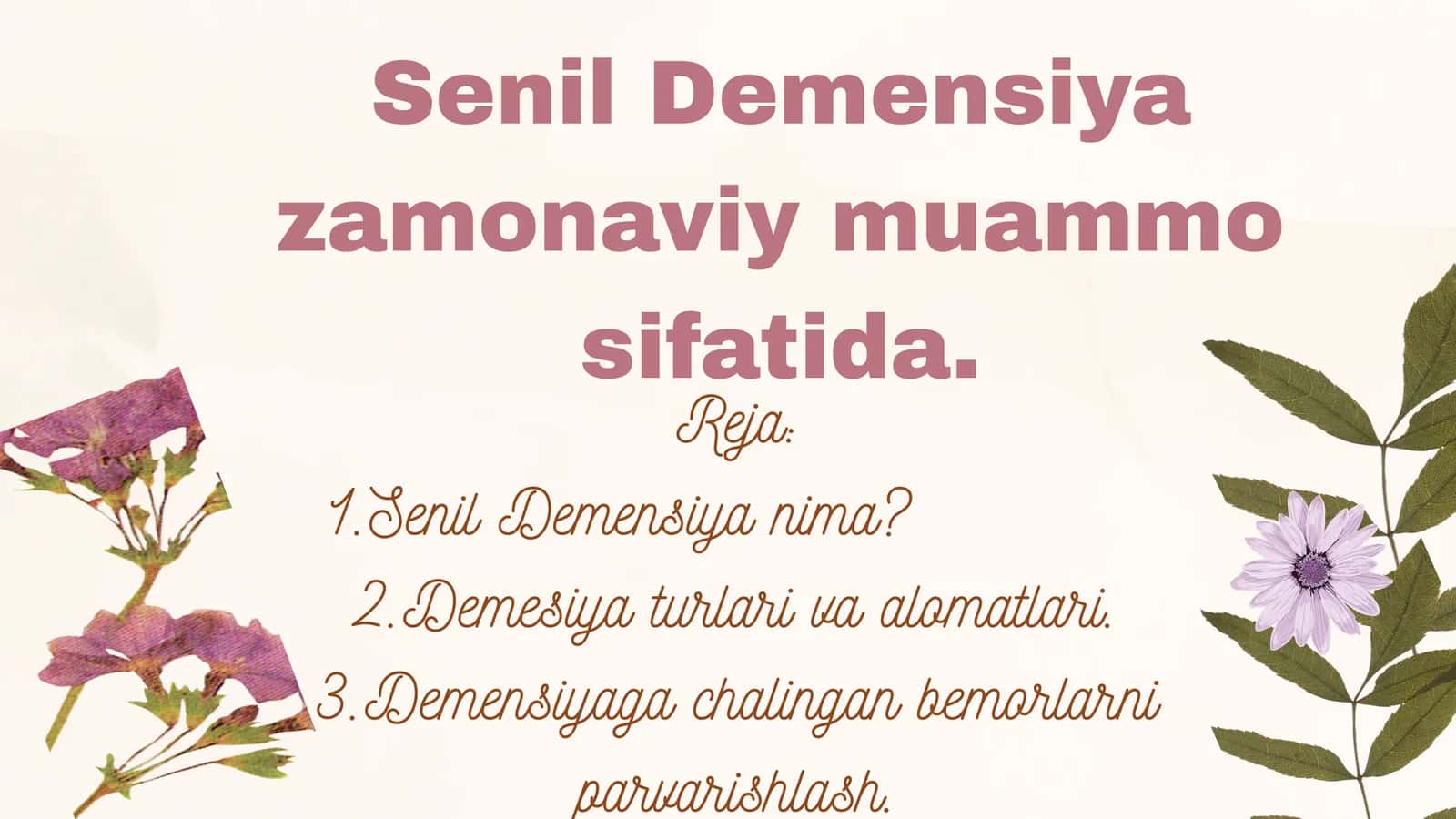 Senil Demensiya zamonaviy muammo sifatida. 1
