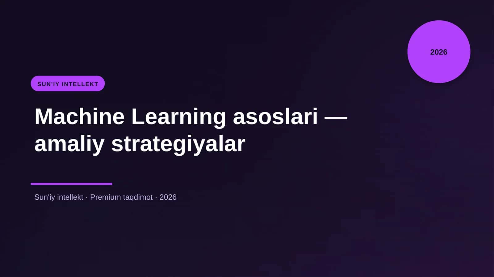 Machine Learning asoslari — amaliy strategiyalar 1