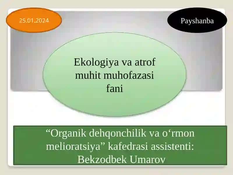 Ekologiya fanining maqsad va vazifasi