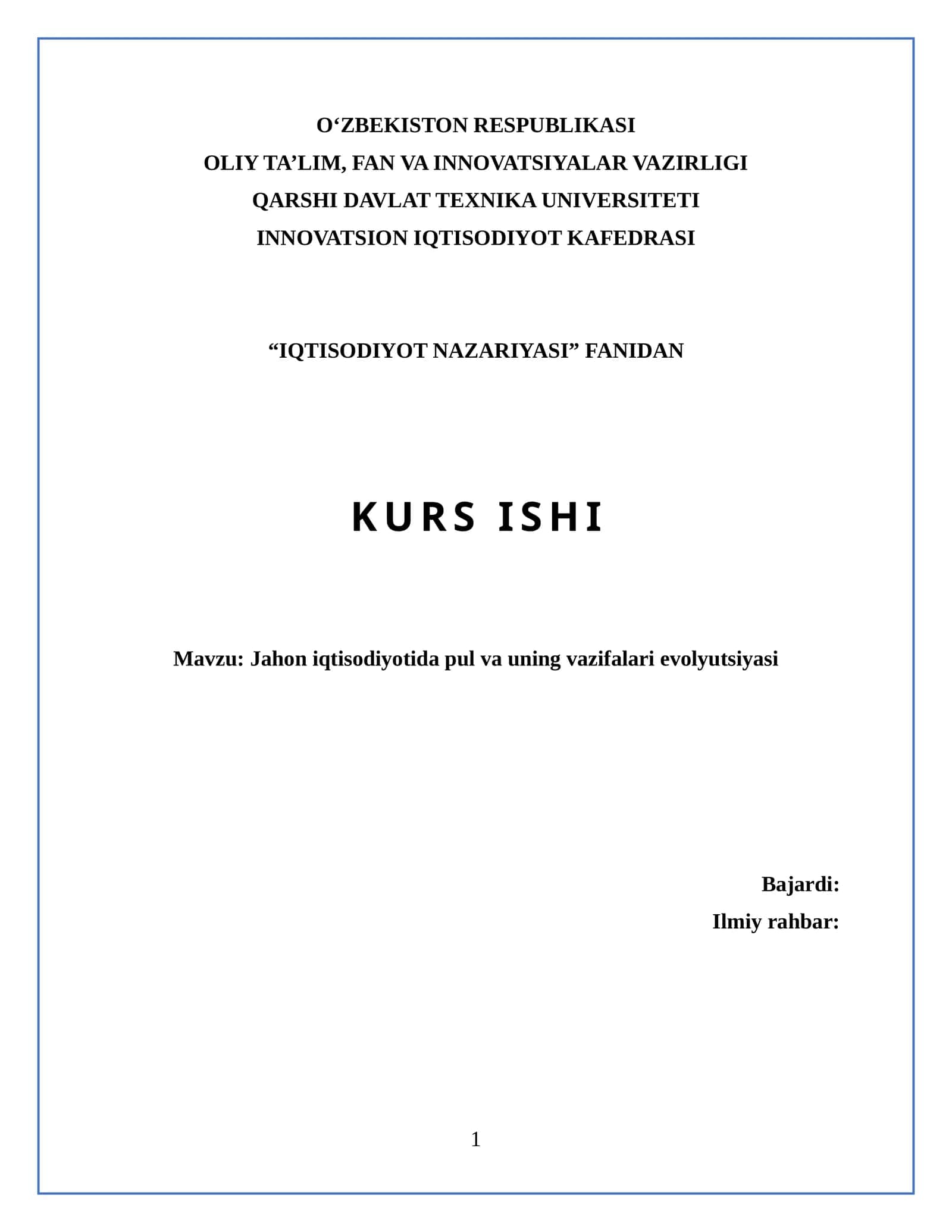 Jahon iqtisodiyotida pul va uning vazifalari evolyutsiyasi 1