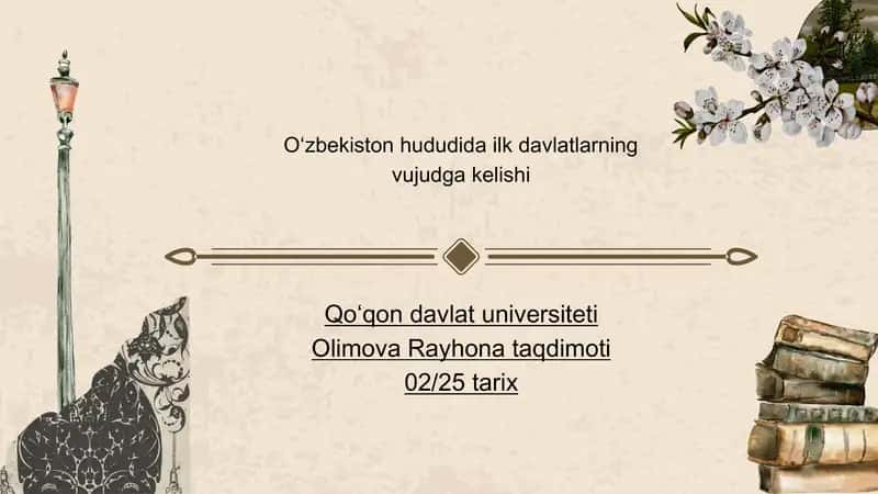 O‘zbekiston hududida ilk davlatlarning vujudga kelishi 1