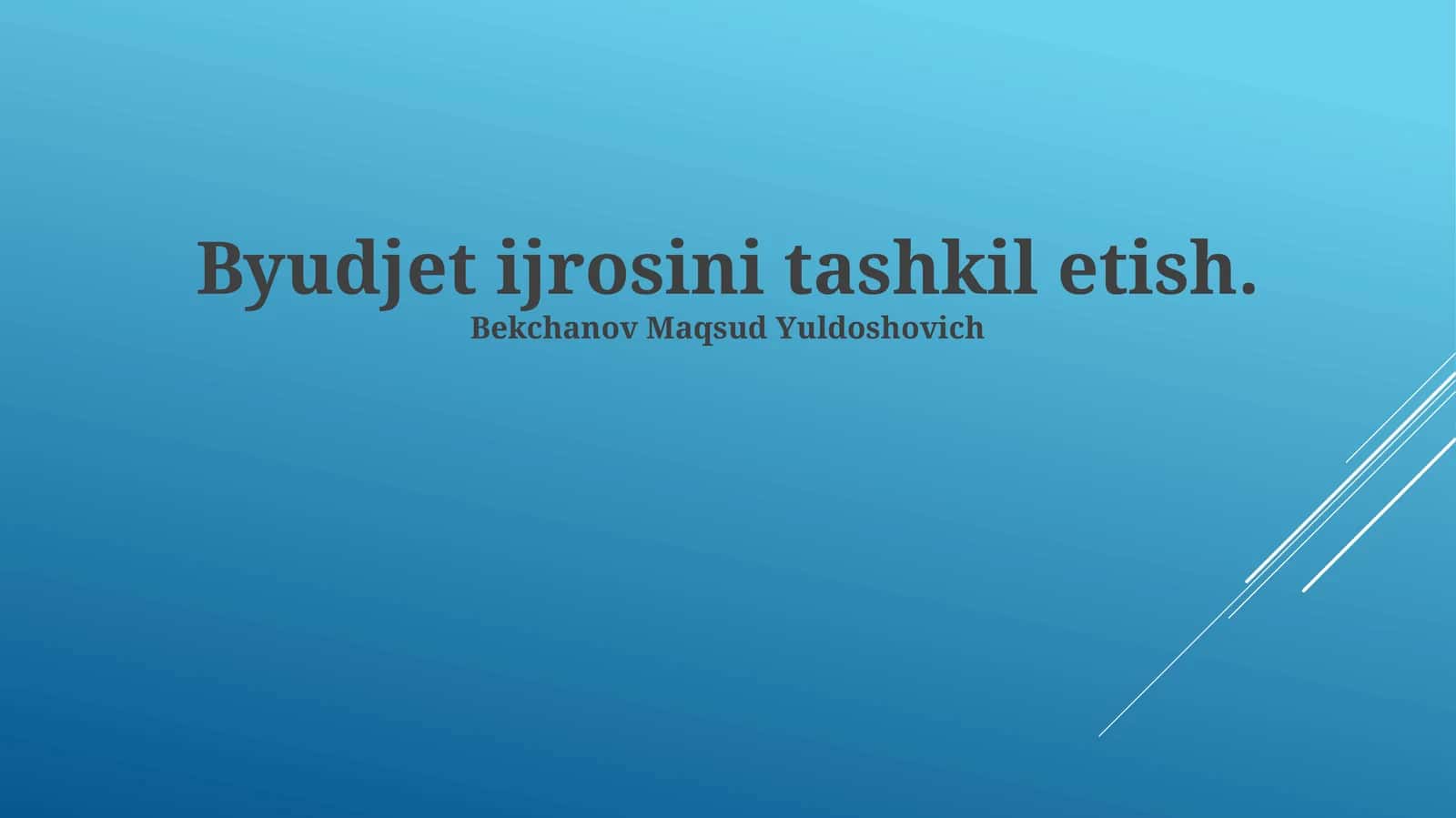 Byudjet ijrosini tashkil etish 1