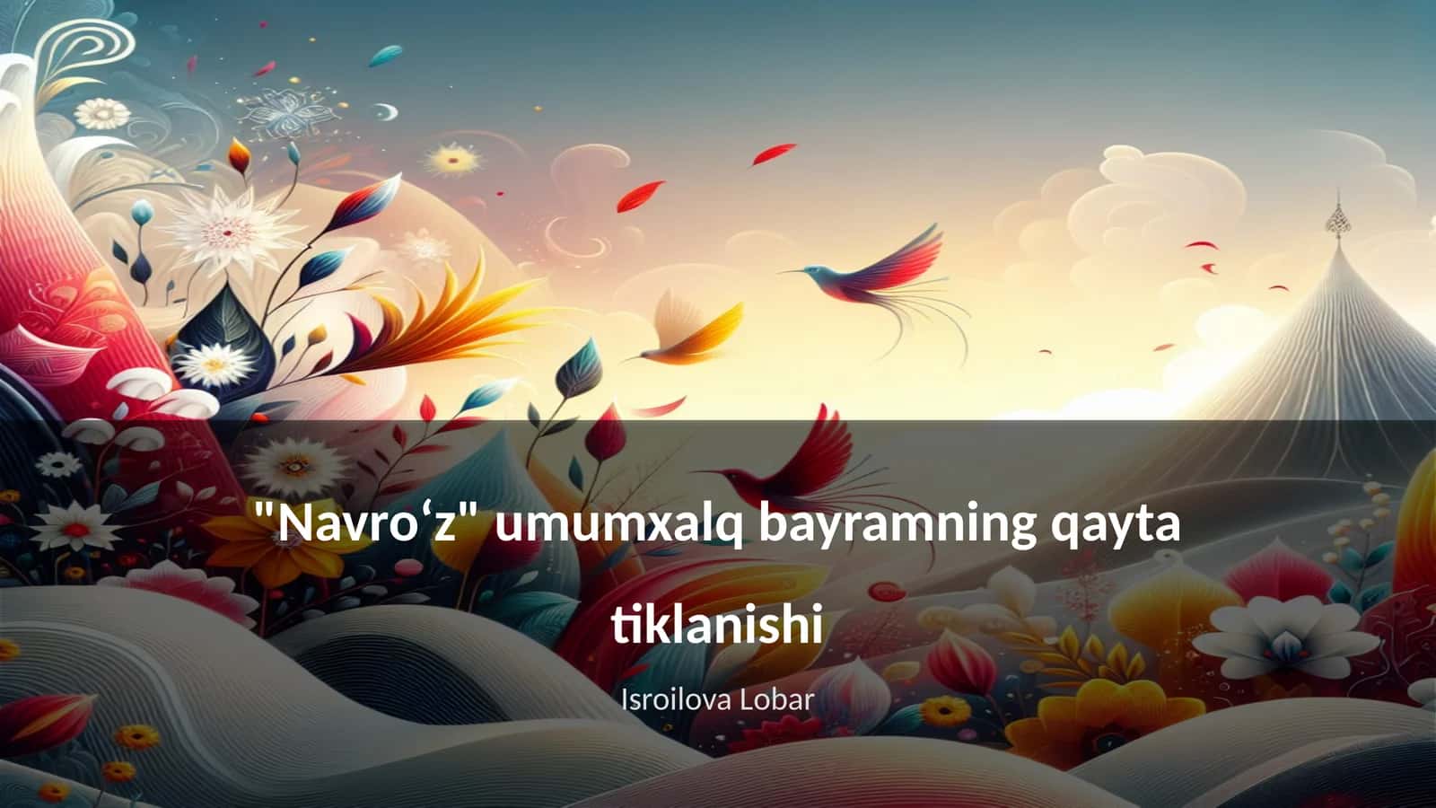 "Navroʻz" umumxalq bayramning qayta tiklanishi 1