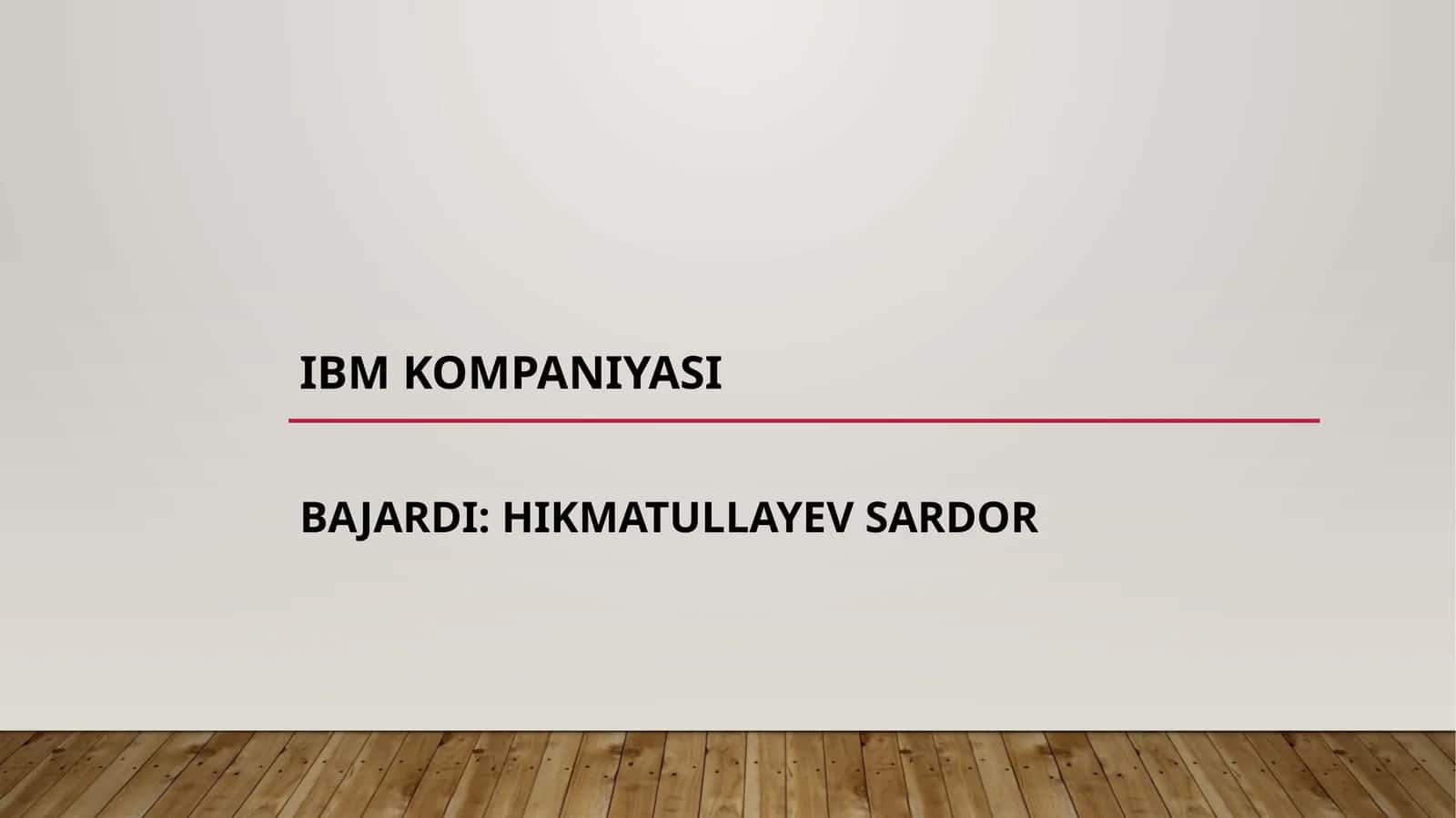 IBM KOMPANIYASI 1