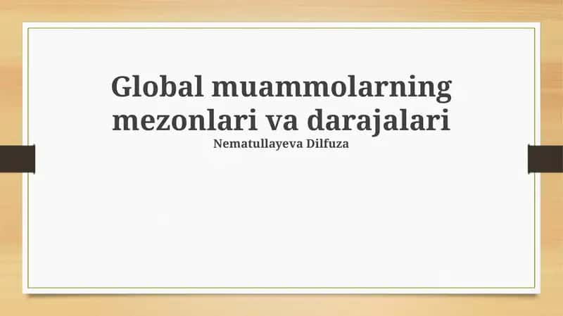Global muammolarning mezonlari va darajalari 1