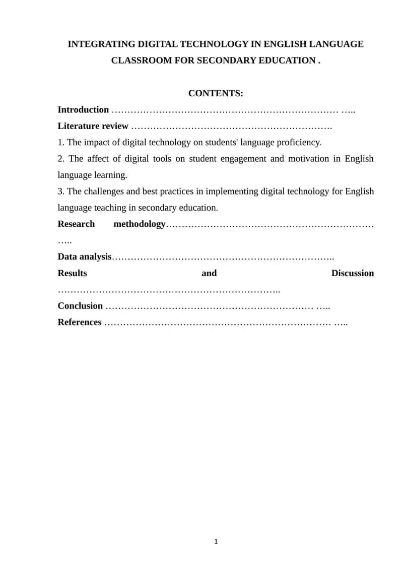 INTEGRATING DIGITAL TECHNOLOGY IN ENGLISH LANGUAGE CLASSROOM FOR SECONDARY EDUCATION 1
